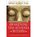 Awakening the Buddha Within: Eight Steps to Enlightenment