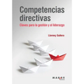 Competencias directivas: Claves para la gestión y el liderazgo