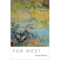 Far West: Poems