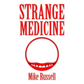 Strange Medicine