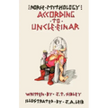 Norse Mythology...According to Uncle Einar