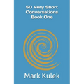 50 Very Short Conversations