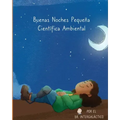 Buenas Noches Pequeña Científica Ambiental