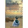 Living on a Military Base