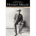 Hookey Miller: And the Last Days of the Old West