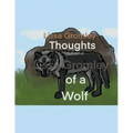 Thoughts of a Wolf