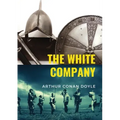 The White Company: a historical adventure by British writer Arthur Conan Doyle, set during the Hundred Years' War. The story is set in En