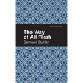 The Way of All Flesh