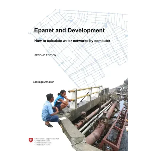 Epanet and Development. How to calculate water networks by computer