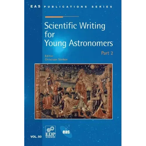 Scientific Writing for Young Astronomers: Part 2