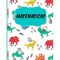 Matematicas: Libreta Cuadriculada escolar/ Ideal para practicar escritura numeros/ Hoja cuadros 0.5 in /120 paginas/8.5 x 11 in