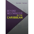 Beyond Westminster in the Caribbean