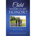 Child Where is My Honor?