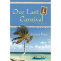 Our Last Carnival