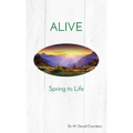 Alive: Spring to Life