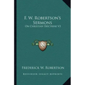 F. W. Robertson's Sermons: On Christian Doctrine V3