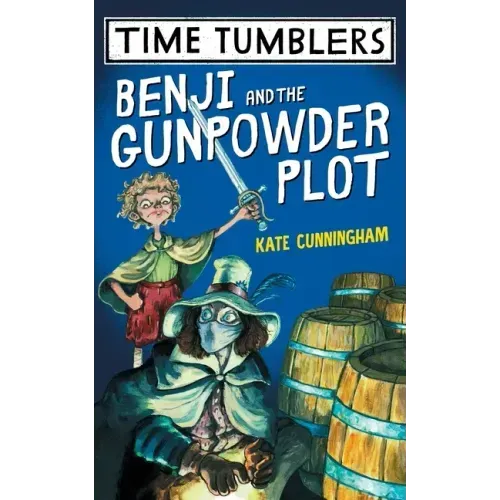 Benji and the Gunpowder Plot