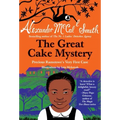 The Great Cake Mystery: Precious Ramotswe's Very First Case
