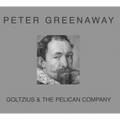 Peter Greenaway: Goltzius