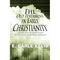 The Old Testament in Early Christianity