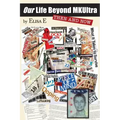 Our Life Beyond MKUltra: Then and Now