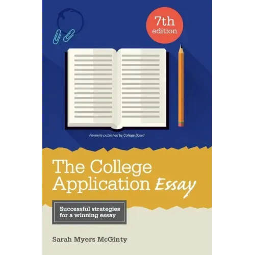 The College Application Essay