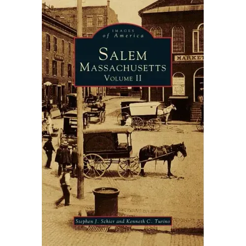 Salem, Massachusetts, Volume II