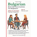 Bulgarian: Real-Life Conversation for Beginners