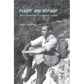 Flight and Refuge: Reminiscences of a Motley Youth