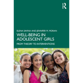 Well-Being in Adolescent Girls: From Theory to Interventions