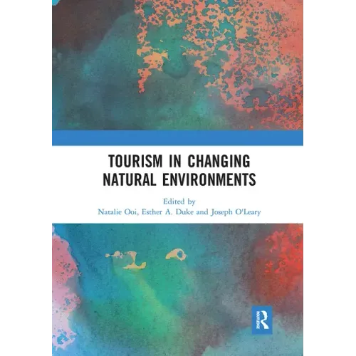 Tourism in Changing Natural Environments