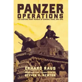 Panzer Operations: The Eastern Front Memoir of General Raus, 1941-1945
