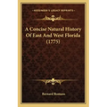 A Concise Natural History Of East And West Florida (1775)