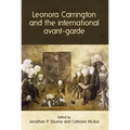 Leonora Carrington and the international avant-garde