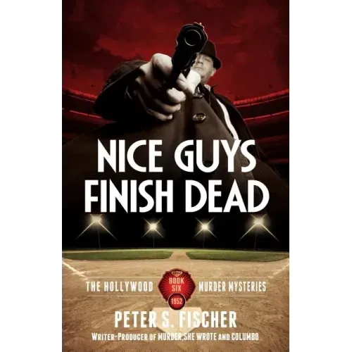 Nice Guys Finish Dead