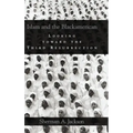 Islam and the Blackamerican: Looking Toward the Third Resurrection