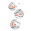 First, Fourth and Last