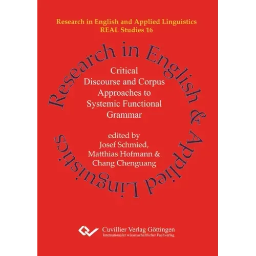 Critical Discourse and Corpus Approaches to Systemic Functional Grammar