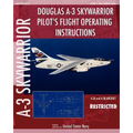Douglas A-3 Skywarrior Pilot's Flight Operating Instructions