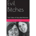 Evil Bitches