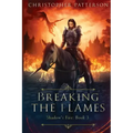 Breaking the Flame: Shadow's Fire Book 3