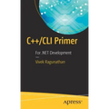 C++/CLI Primer: For .Net Development