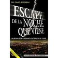 Escape La Noche Que Viene