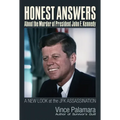 Honest Answers about the Murder of President John F. Kennedy: A New Look at the JFK Assassination