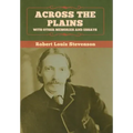 Across the Plains, with Other Memories and Essays