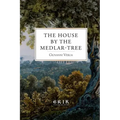 The House by the Medlar-Tree