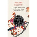 La Clarté Notre-Dame and the Last Book of the Madrigals
