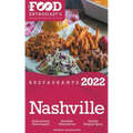 2022 Nashville Restaurants - The Food Enthusiast's Long Weekend Guide