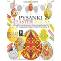Color and Craft Pysanki Easter Eggs: Traditional Ukrainian Easter Egg Designs on Keepsake Paper Crafts to Color