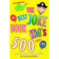 The Best Joke Book For Kids: Jokes that every 6 to 9 year old will love! Also contains wonderful images to colour in.
